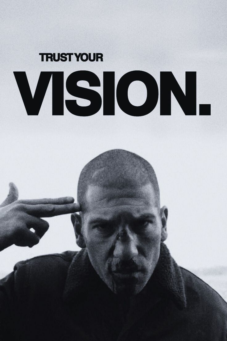 TRUST YOUR VISION