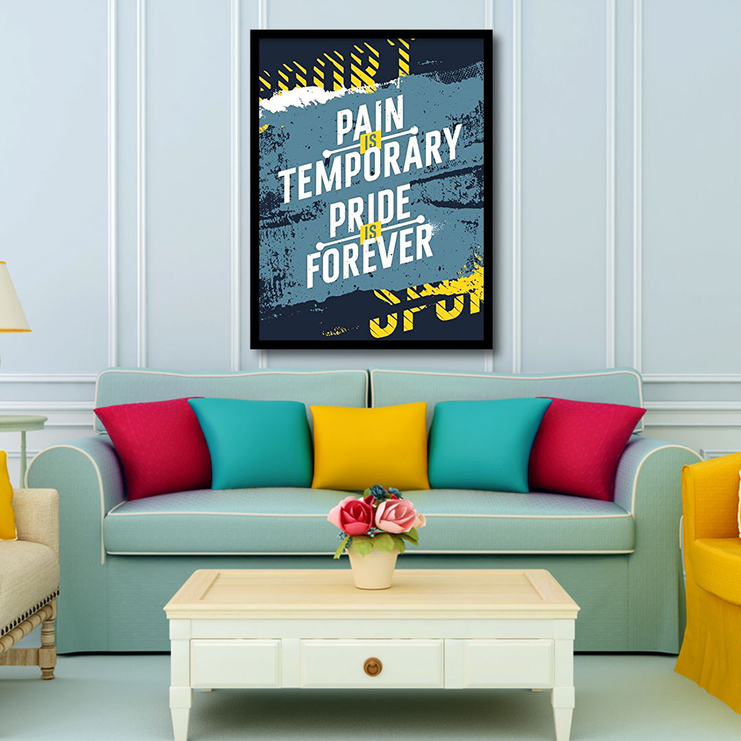 Pain Temporary Pride Forever Canvas Frame | Wall Art