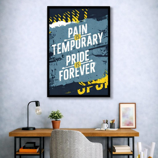 Pain Temporary Pride Forever Canvas Frame | Wall Art