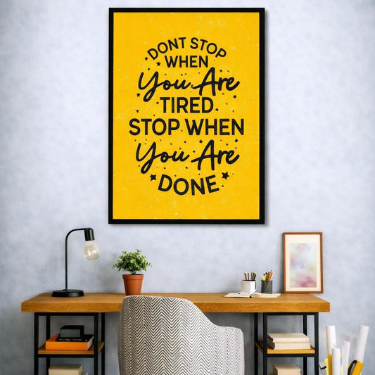 Motivation Quote | Don't Stop | Wall Art