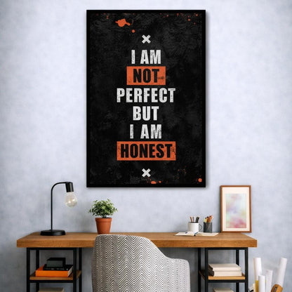 I Am Not Perfect But I Am Honest | Wall Art