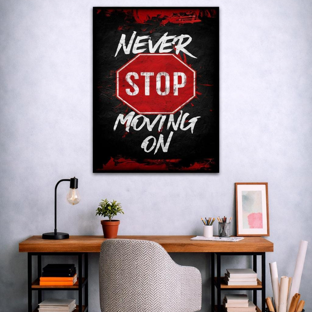 Never Stop Moving On | Wall Art