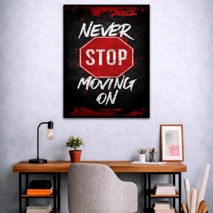 Never Stop Moving On | Wall Art