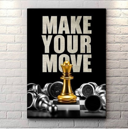MAKE YOUR MOVE