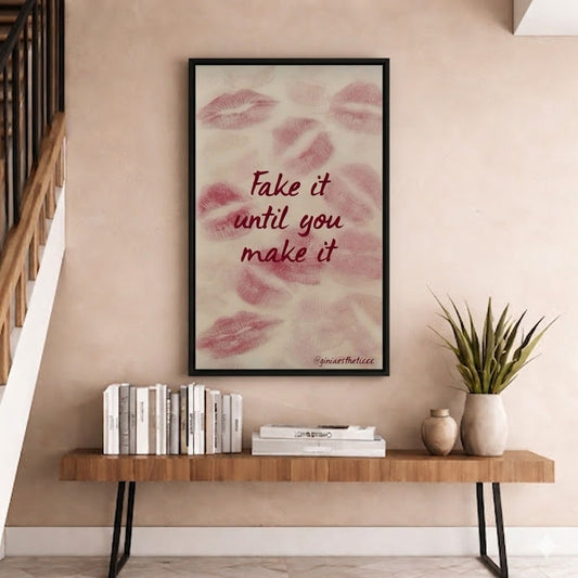 Fake it